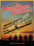 Book cover of Aviation's Magnificent Gamblers by GWYNN-JONES, Terry